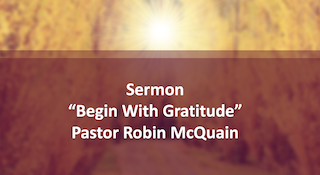 Begin With Gratitude 10-12-25